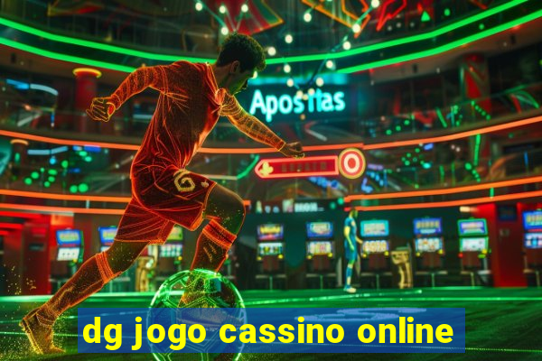 dg jogo cassino online